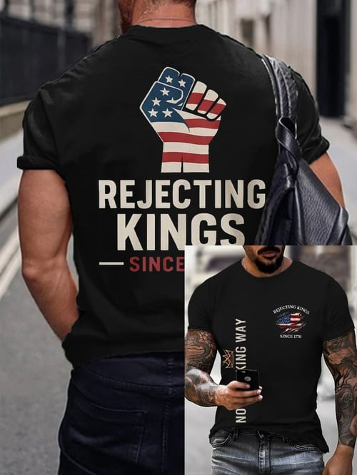 Rejecting Kings Since 1776 T-Shirt No Faux King Way Anti Fascism Protest Merch Gift Ideas