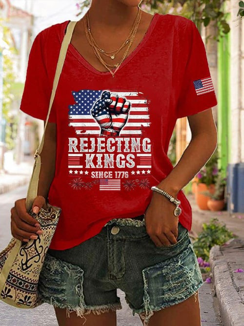 Rejecting Kings Since 1776 V-Neck Shirt America Flag Political Protest Clothes Activist Gifts