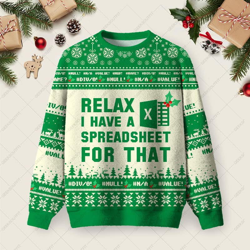 Relax I Have A Spreadsheet For That Christmas Ugly Sweater Funny Excel Jumper Coworker Gifts