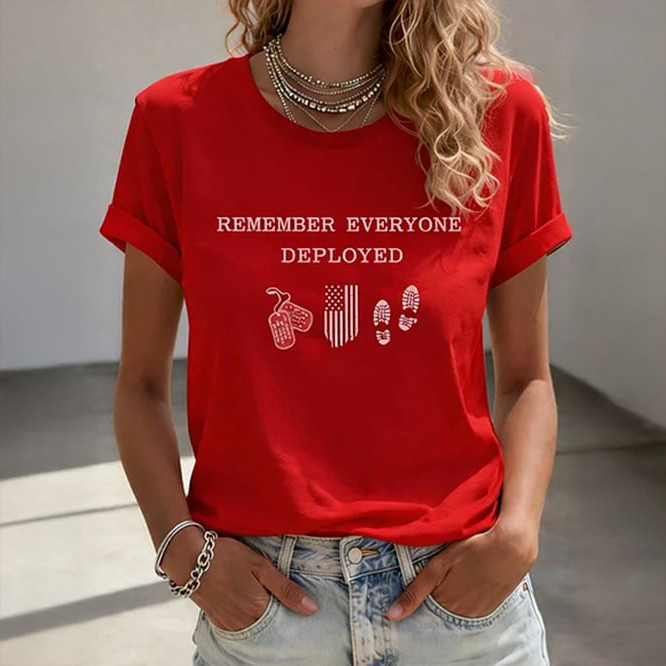 Remember Everyone Deployed T-Shirt Military Appreciation Month Merch Veteran's Day Gift