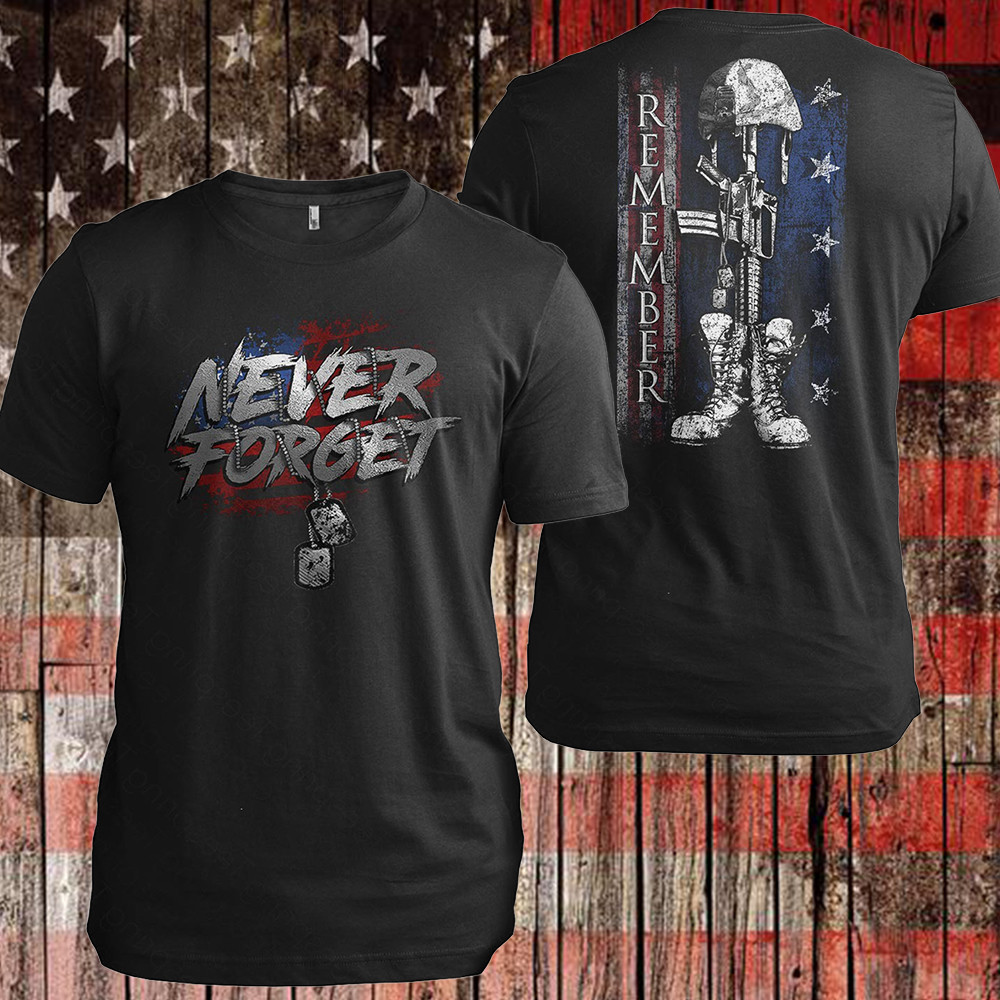 Remember Veteran Shirt Never Forget T-Shirt Patriotic Gifts For Veterans