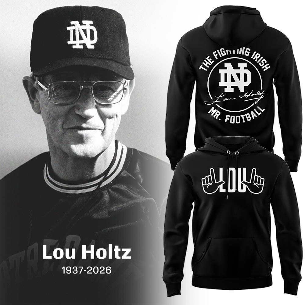 Remembering The Life And Legacy Of Lou Holtz Hoodie Football Merch Lou Holtz Memorial Gift