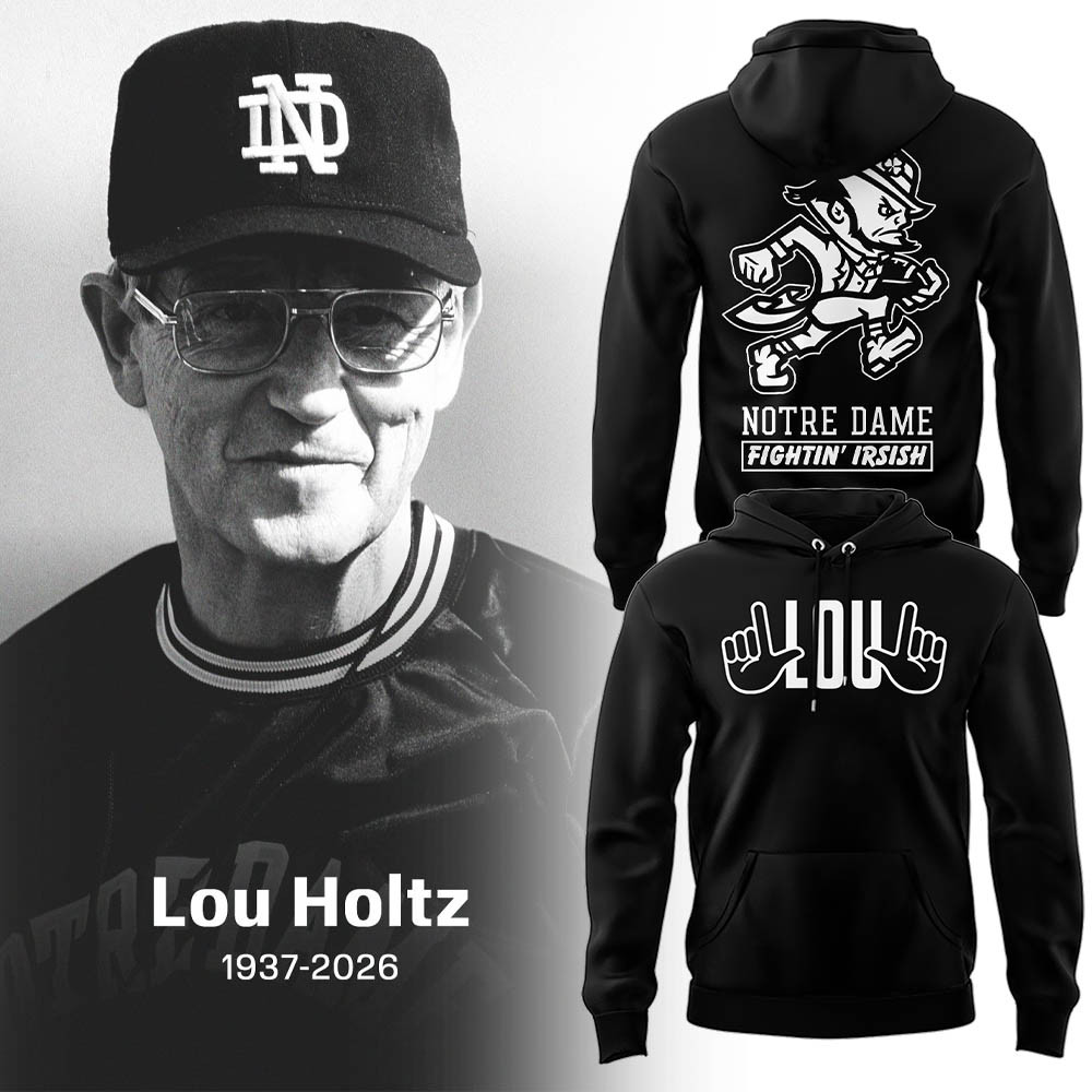Remembering The Life And Legacy Of Lou Holtz Hoodie Lou Holtz Apparel Present For Him