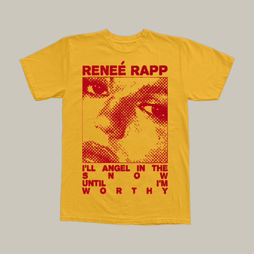 Renee Rapp I'll Angel In The Anow Until I'm Worthy T-Shirt Renee Rapp Apparel Gifts For Her