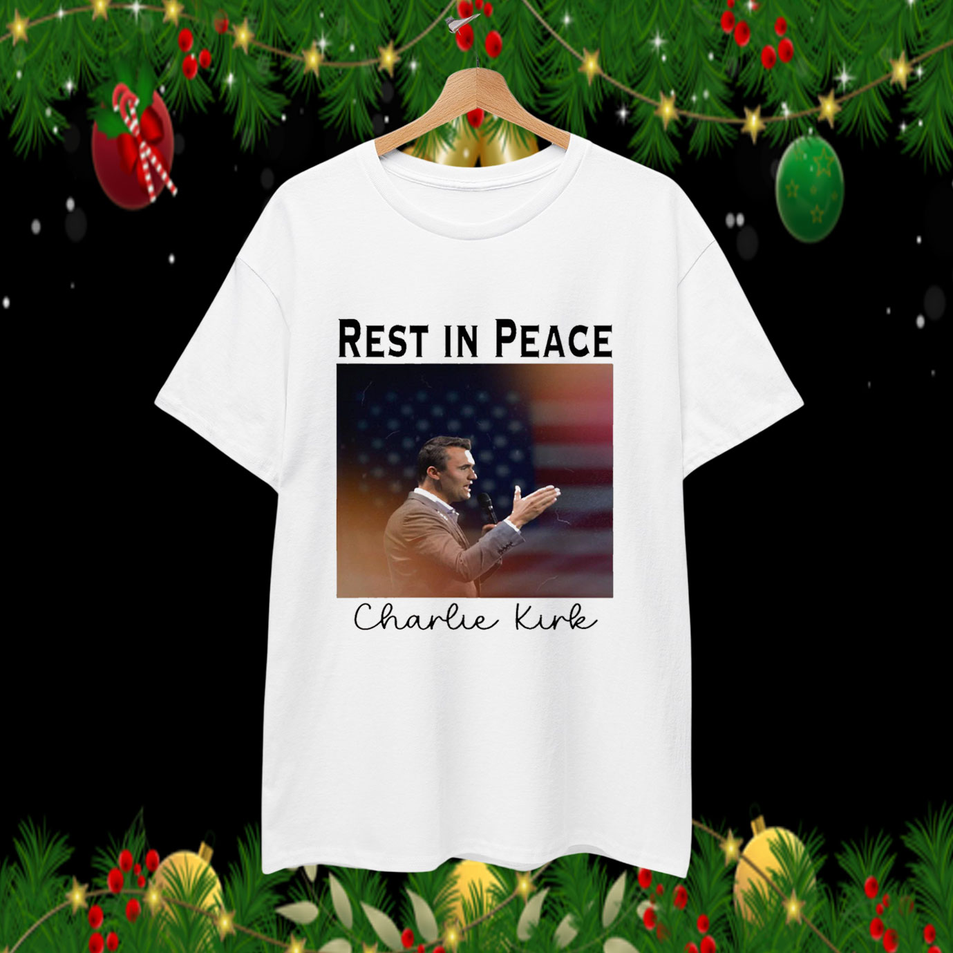 Rest In Peace Charlie Kirk America T-Shirt