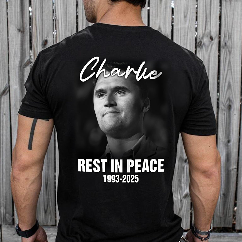 Rest in Peace Charlie Kirk Memorial 1993-2025 Back Side Dark Shirt Gift for Free Speech Supporters