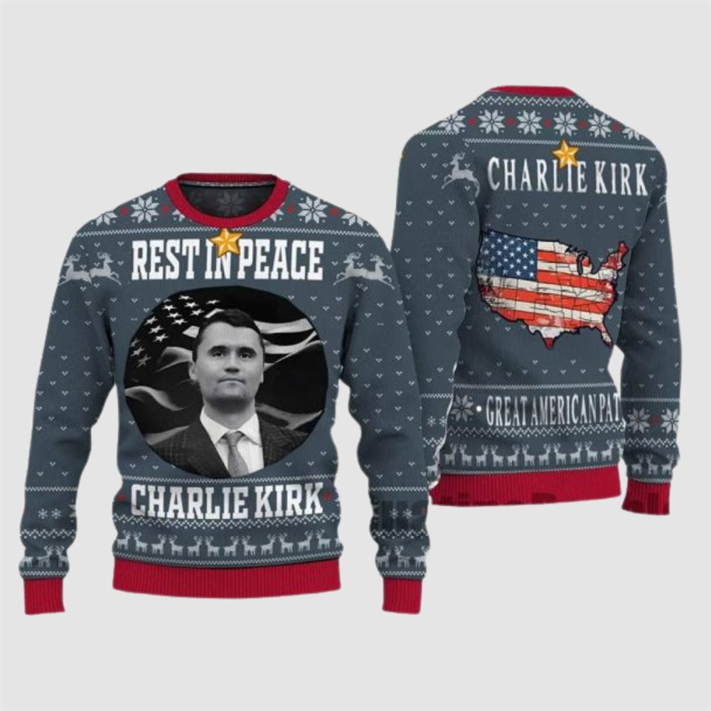 Rest In Peace Charlie Kirk Ugly Sweater Great American Patriot Best Charlie Kirk Xmas Clothing