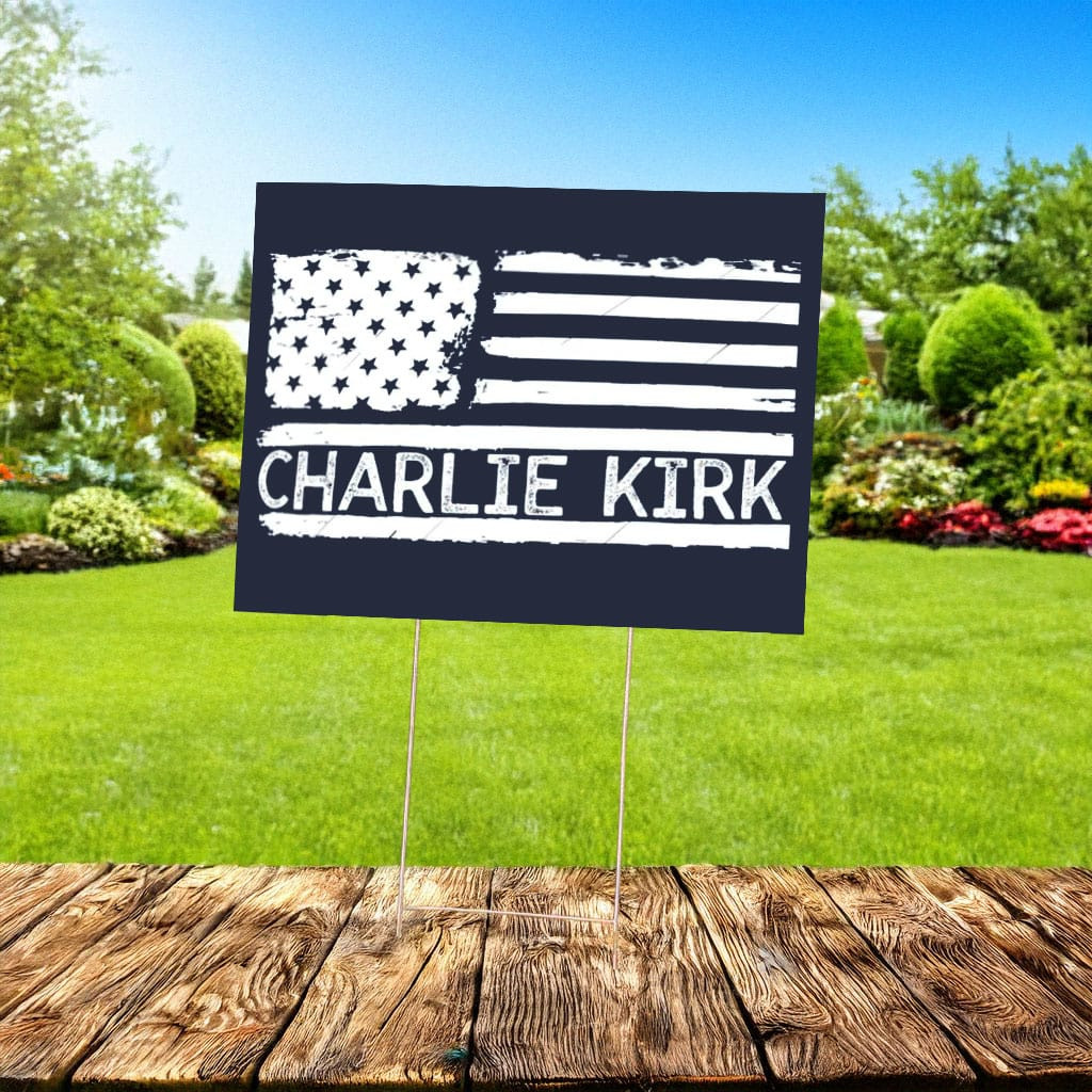 Rest In Peace Charlie Kirk Yard Sign American Flag Outdoor Display Charlie Kirk Merch
