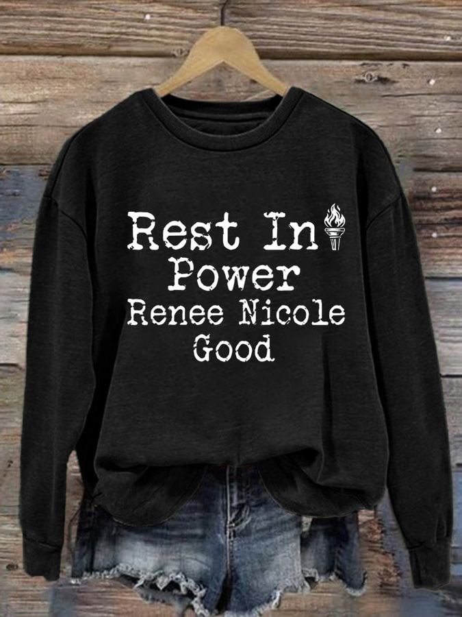 Rest In Power Renee Nicole Good Sweatshirt ICE Shooting In Minneapolis Good Gifts For Her
