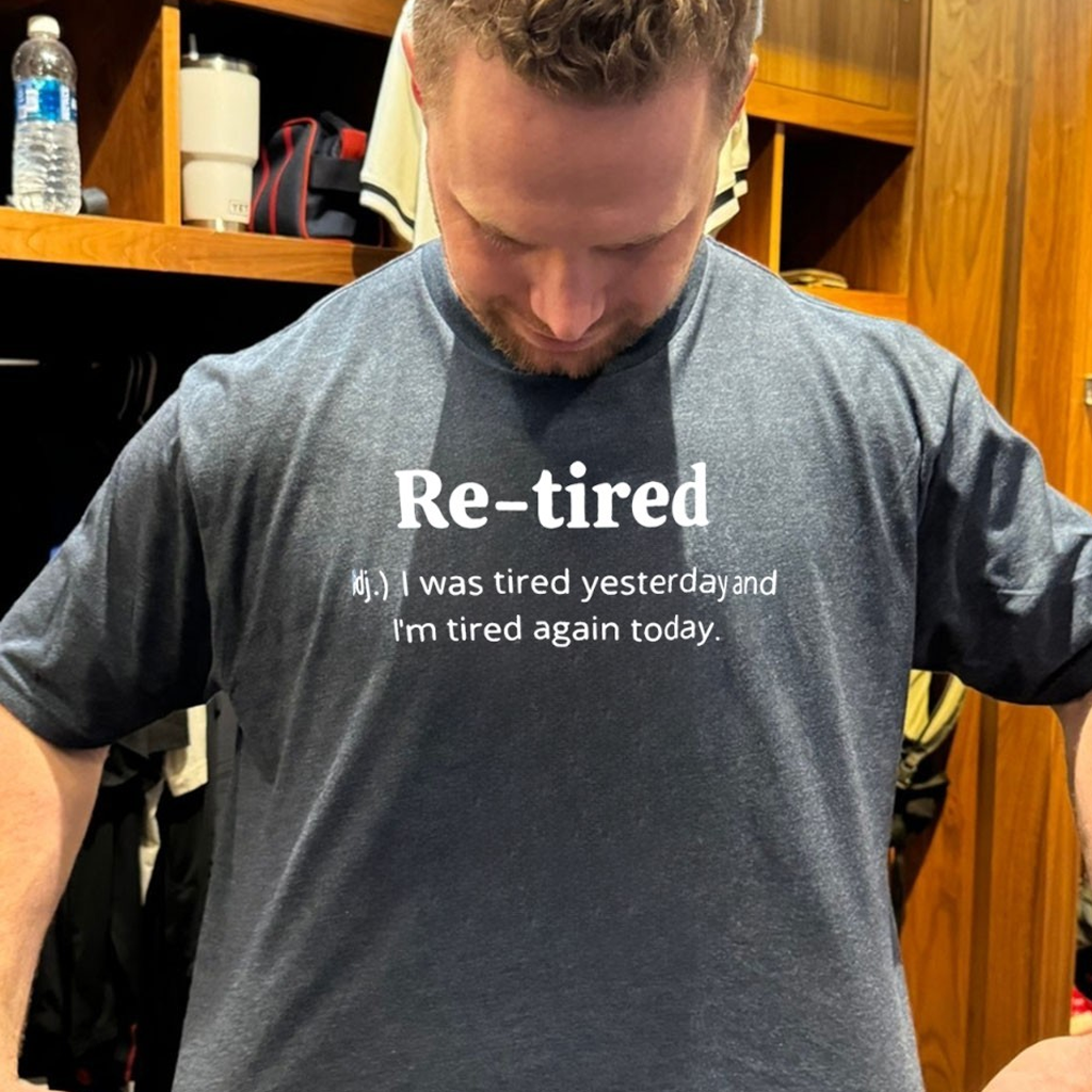 Retired Definition I Was Tired Yesterday And I'm Tired Again Today Shirt Gifts For Father Retired Definition I Was Tired Yesterday And I'm Tired Again Today Shirt Gifts For Father