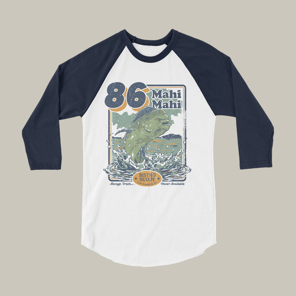Retro Fishing 86 Mahi Mahi Sleeve Raglan Bistro Huddy Clothing Line Cool Gift For Fans