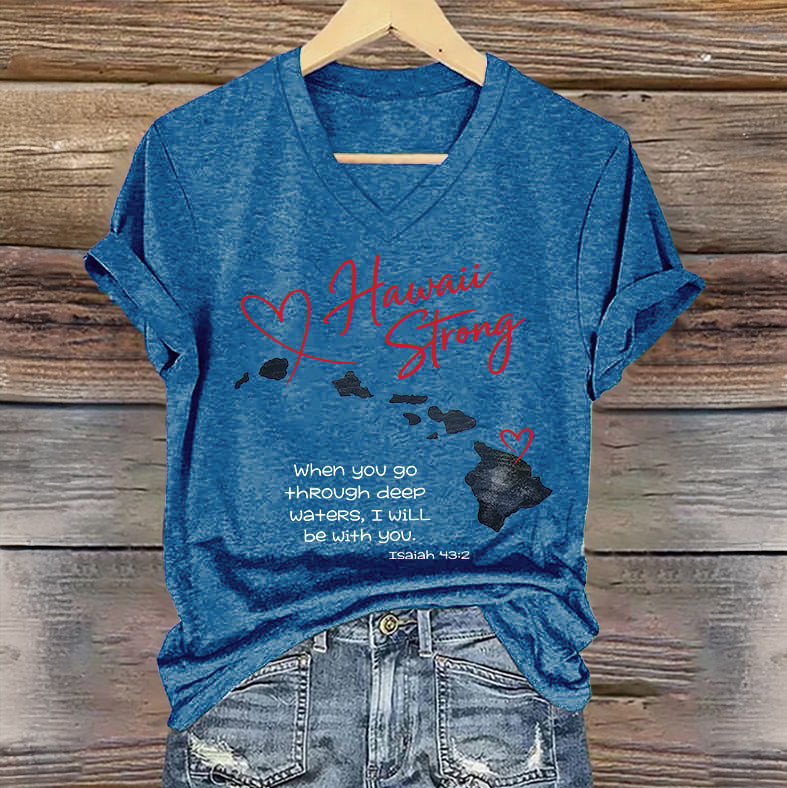Retro Hawaii Strong V-Neck Shirt When You Go Through Deep Waters Shirt Galathreads Gift Idea