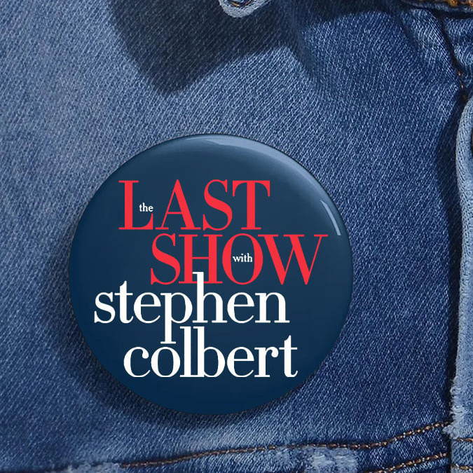 Retro Last Show With Stephen Colbert Button Stephen Colbert Final Show Pin Fan Gift For Mother