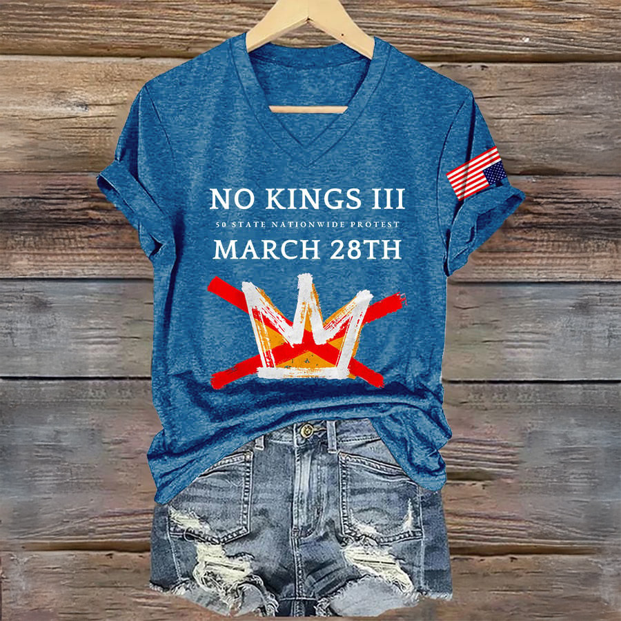 Retro No Kings III State Nationwide Protest March 28th V-Neck Shirt Anti MAGA Merch