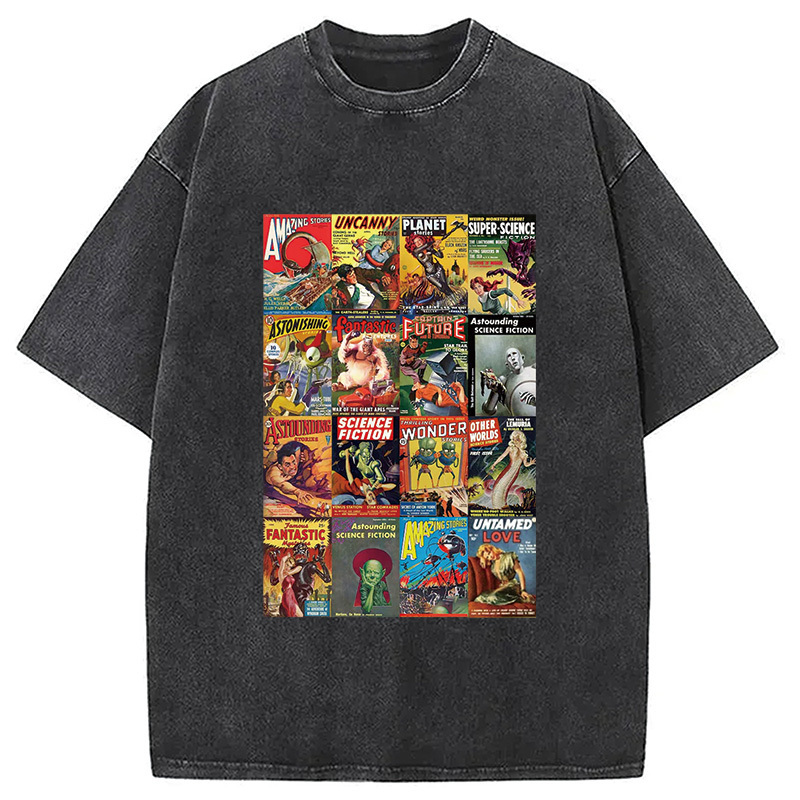 Retro Sci-Fi Pulp Mag Covers Washed T-Shirt Funny Quote Unisex Shirt Gifts For Besties