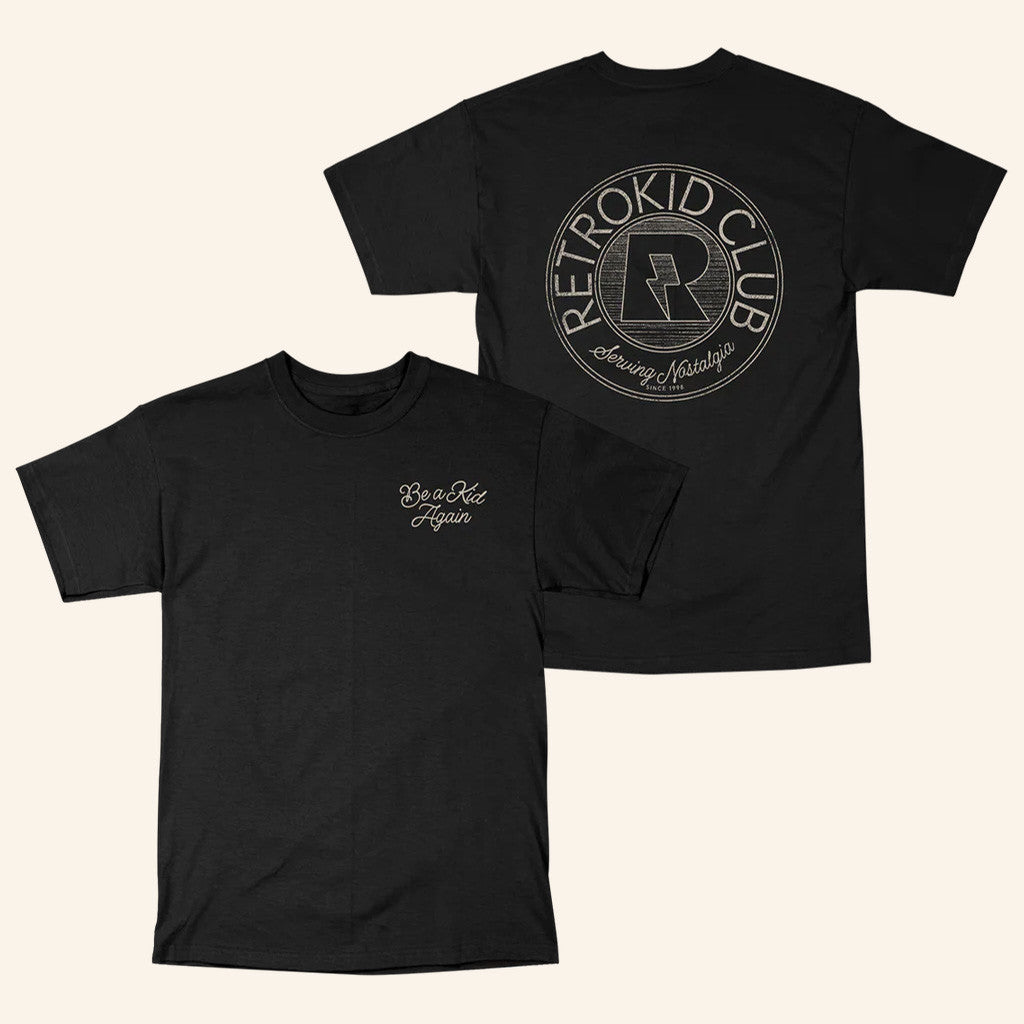 Retrokid Merch Retrokid Originals Be A Kid Again T-Shirt Black Gifts For Besties Retrokid Merch Retrokid Originals Be A Kid Again T-Shirt Black Gifts For Besties
