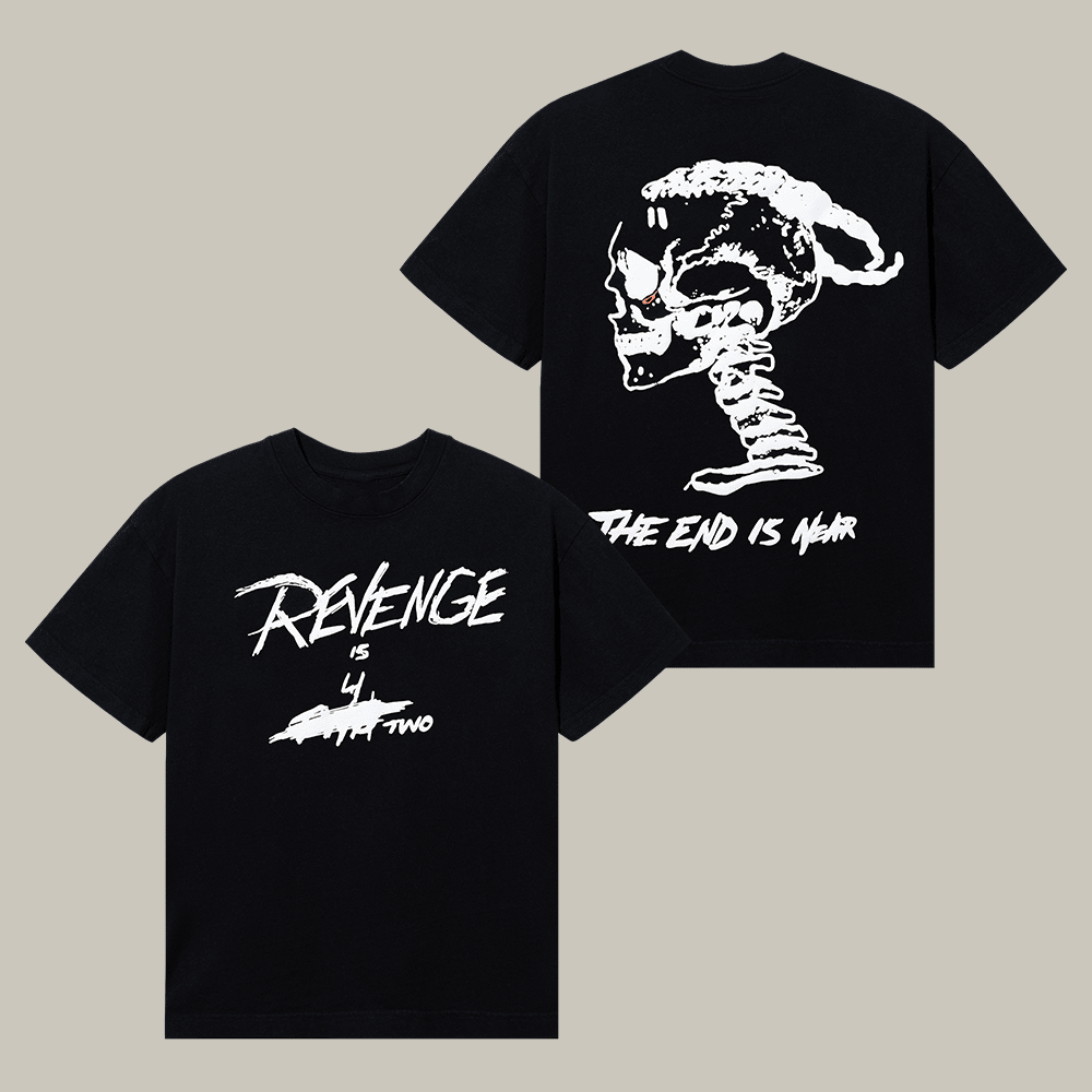 Revenge Is The End Skeleton Art T-Shirt Revenge Clothes Unique Gift For Husband