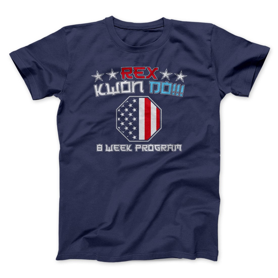 Rex Kwon Do Funny Movie Unisex T-Shirt Gift For Friends