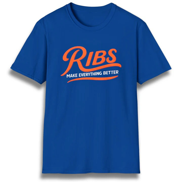 Ribs Make Everything Better T Shirt Funny Rib Lover Graphic Tees Cookout Gift For Dad