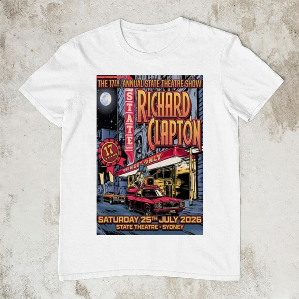 Richard Clapton State Theatre Sydney 2026 T-Shirt Concert Merch Fan Gear Best Gift For Music Fans