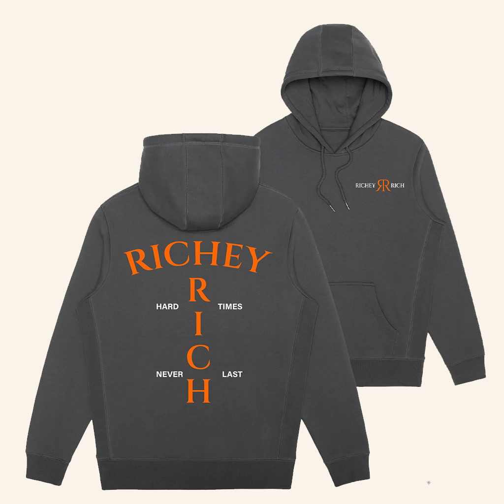 Richey Merch Richey Rich Rr Hoodie Hard Times Never Last Hoodie Gifts For Boyfriend