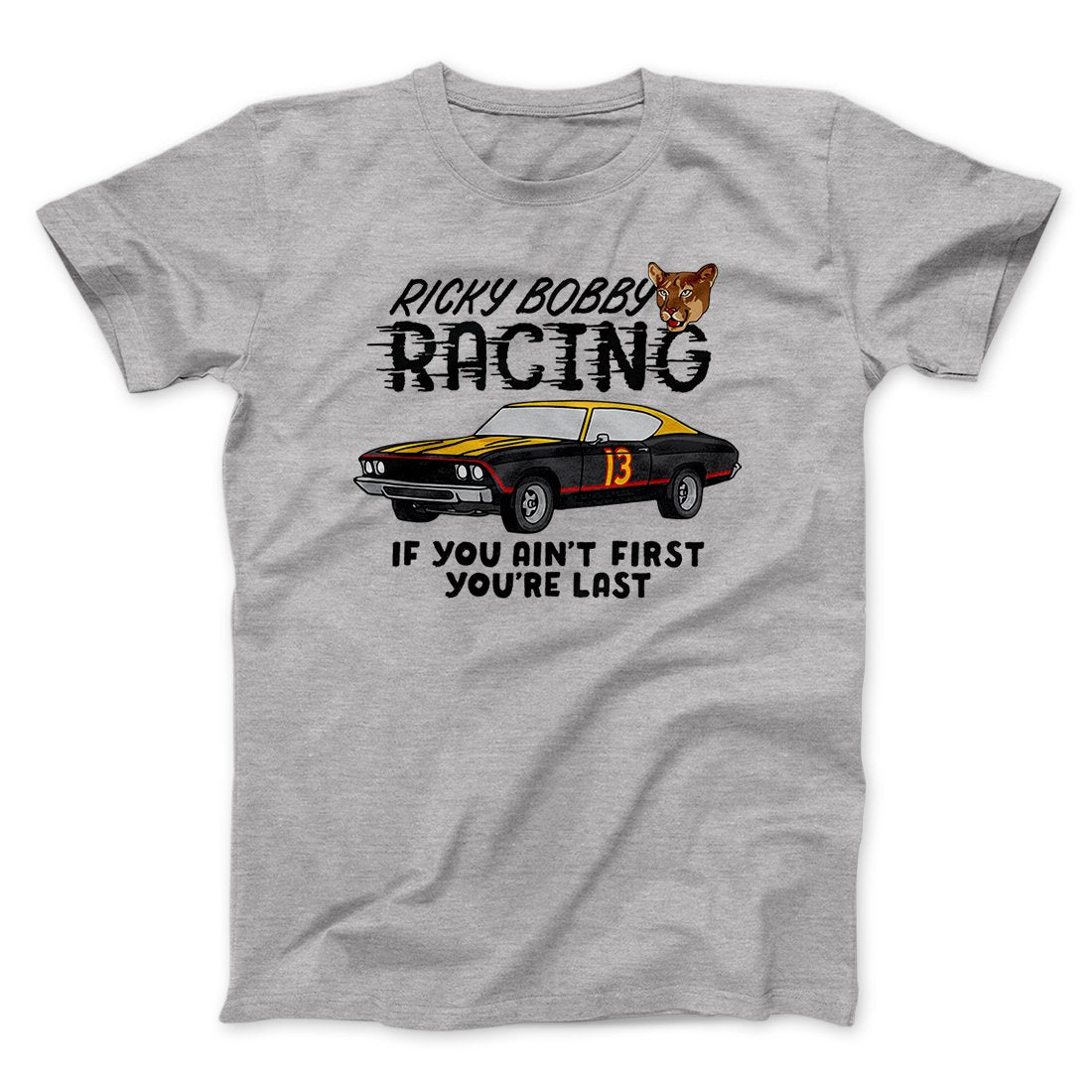 Ricky Bobby Racing Funny Movie Unisex T-Shirt Present For Friends