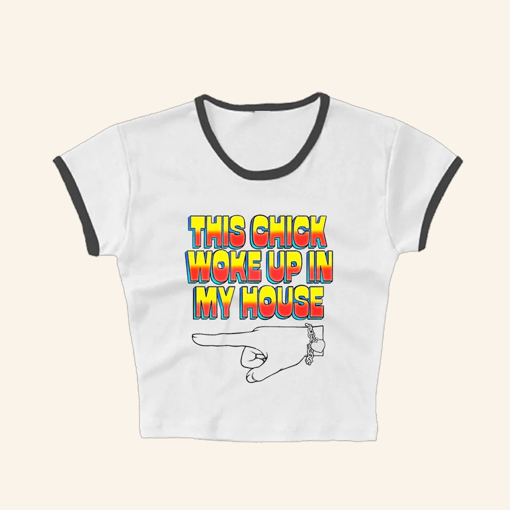 Ride Podcast Merch She Woke Up In My House Baby Tee Gifts For Sister Ride Podcast Merch She Woke Up In My House Baby Tee Gifts For Sister