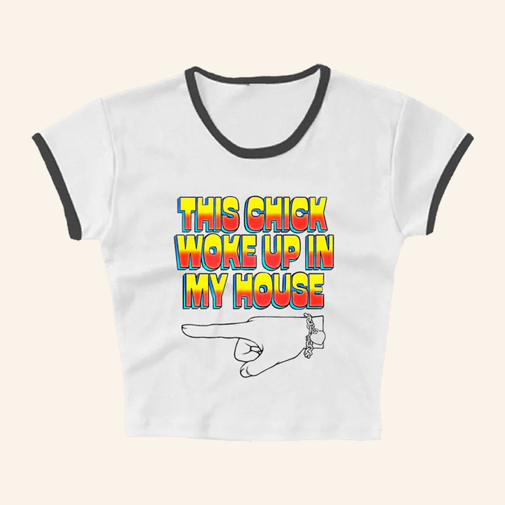 Ride The Pod Merch She Woke Up In My House Baby Tee Gifts For Daughter