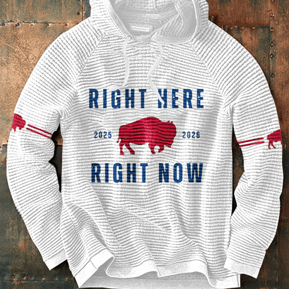 Right Here Right Now Buffalo Bills Hoodie Game Day Apparel Buffalo Bills Lover Gifts