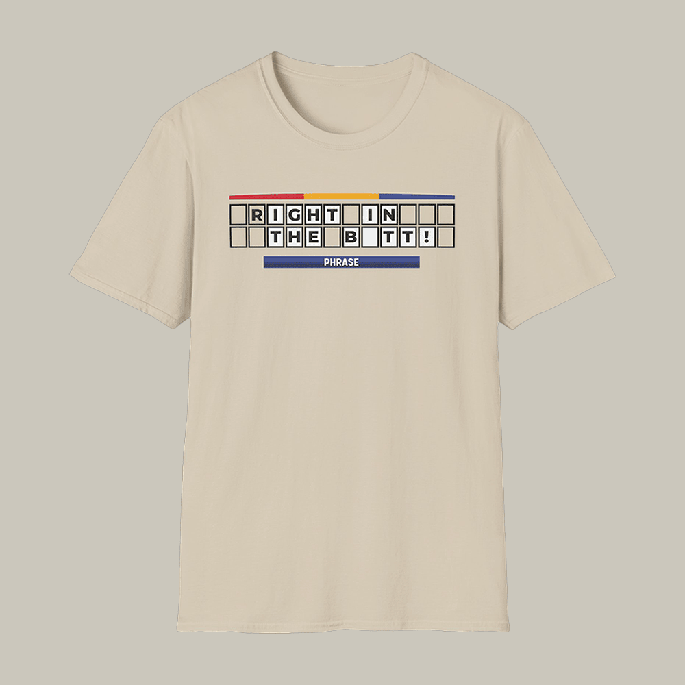 Right In The Butt Jimmy Kimmel T-Shirt Jimmy Kimmel Clothes Best Gift For Enthusiasts