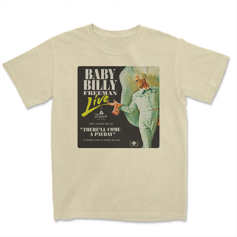 Righteous Gemstones Merch T-Shirt Baby Billy Freeman Live The Righteous Gemstones Gifts