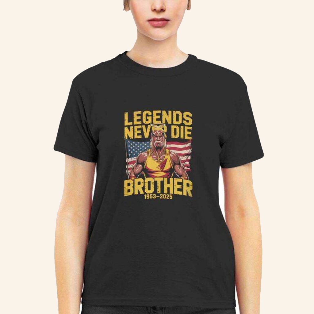 RIP Hulk Hogan Legends Never Die Brother 1953 2025 Shirt Gift Ideas For Fans