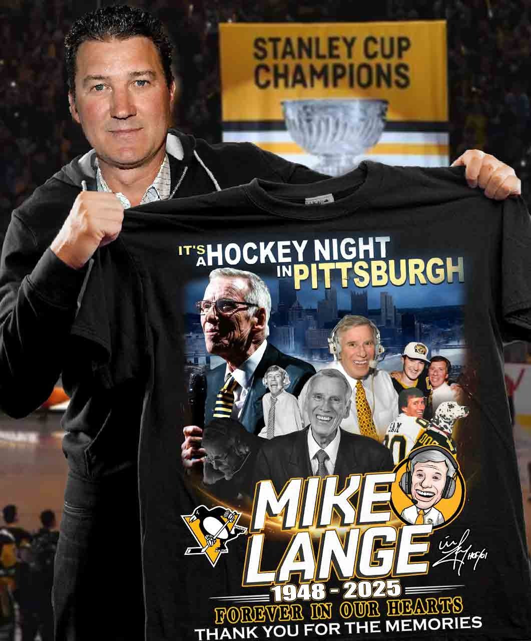 RIP Mike Lange It's A Hockey Night In Pittsburgh Shirt Thank You For The Memories Fan Gift