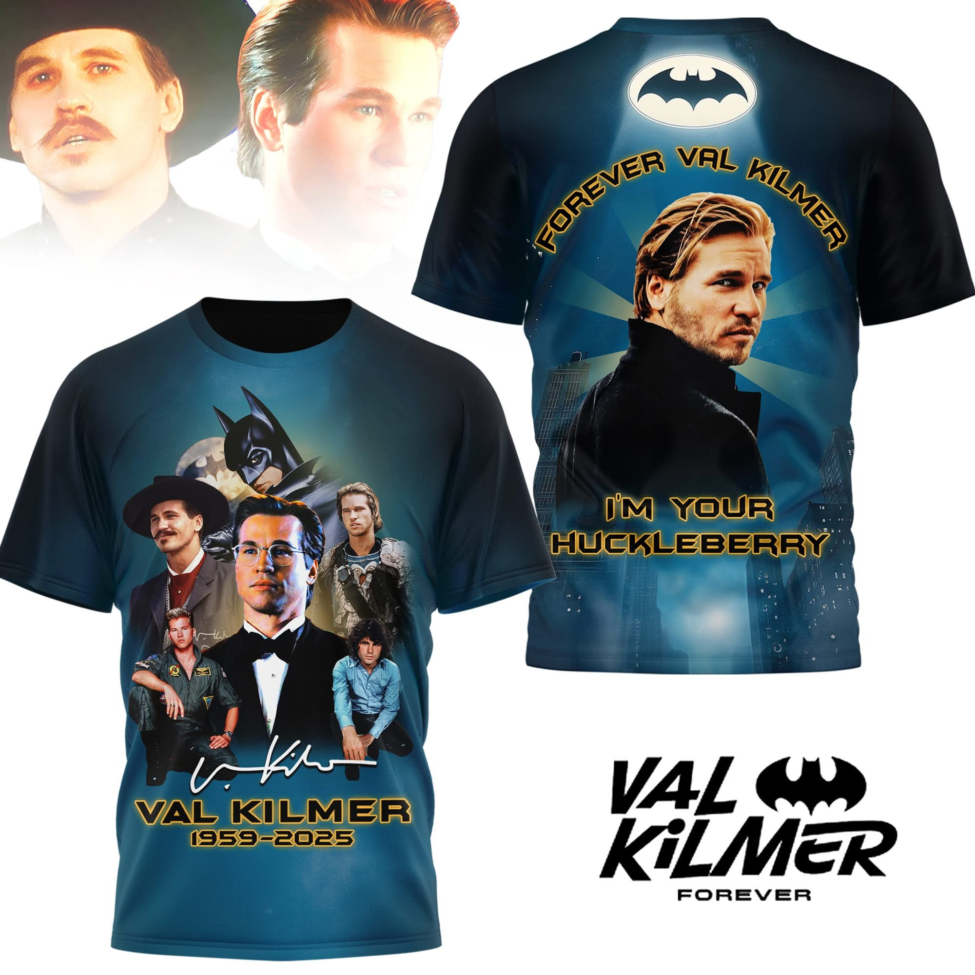 RIP Val Kilmer T-Shirt Forever Val Kilmer I'm Your Huckleberry Fan Merch Gifts For Him