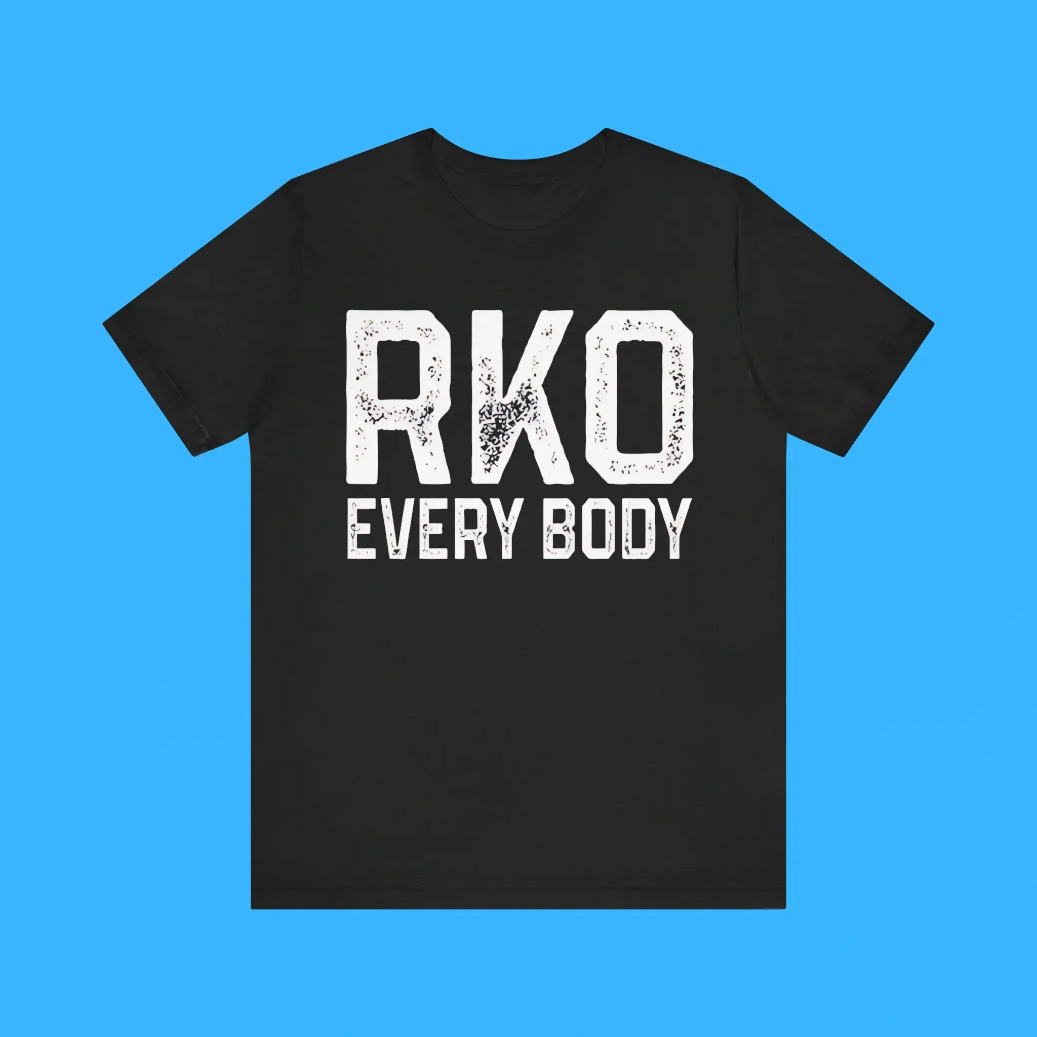 Rko Everybody Premium Shirt Rko Everybody Premium Shirt