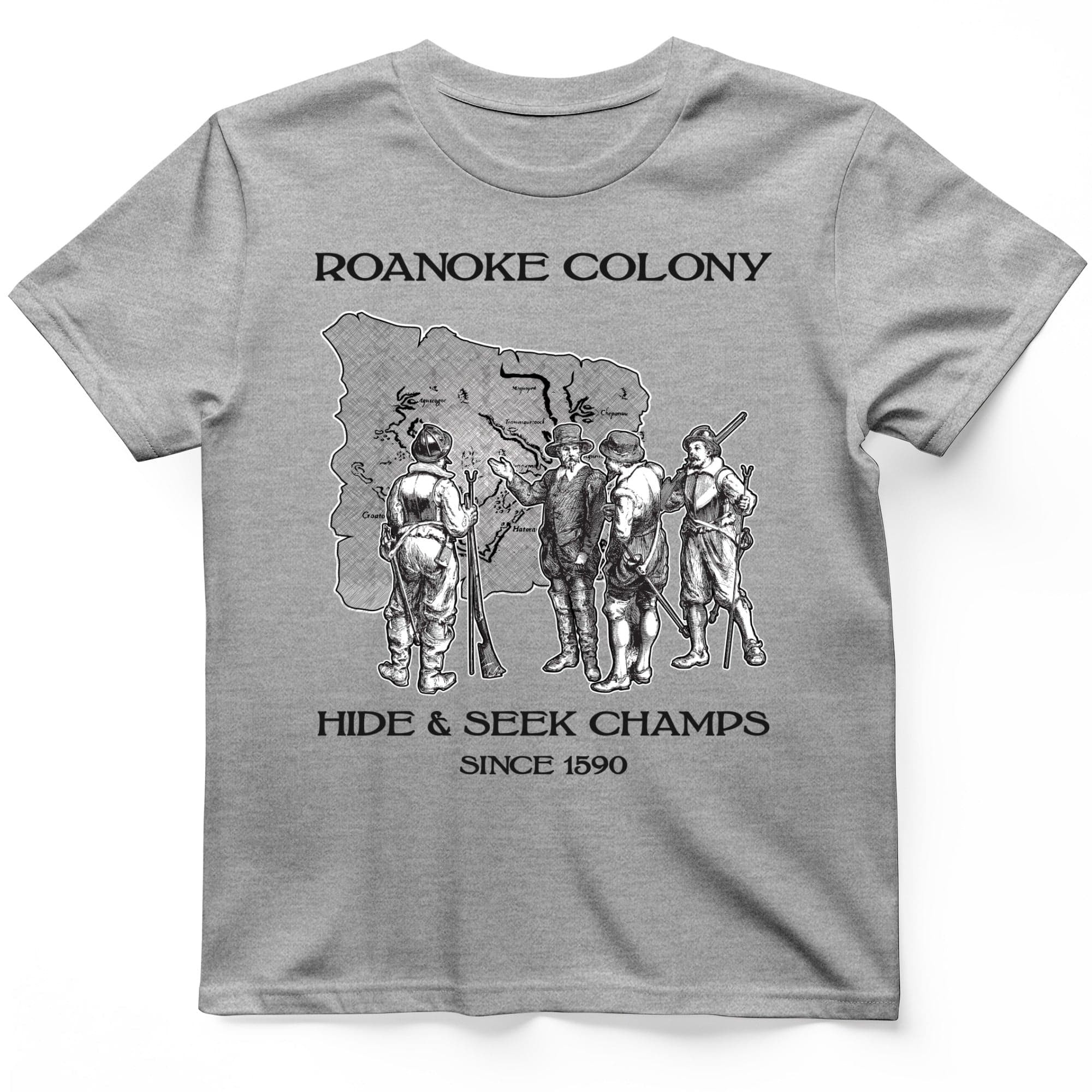 Roanoke Colony Hide And Seek Champs Since 1590 T-Shirt Funny Shirt Gifts For Him
