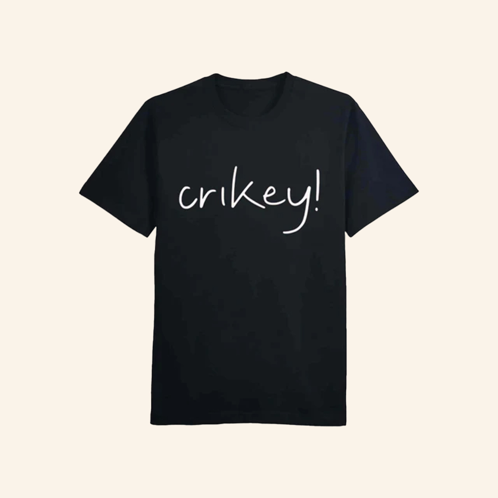 Robert Irwin Crikey Shirt Black Australia Slang T-Shirt Gifts For Friends