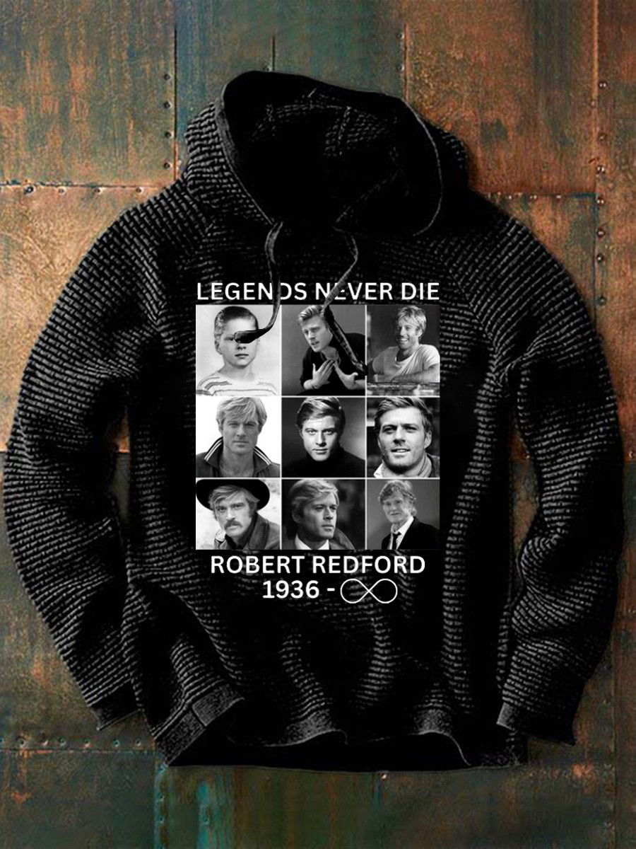 Robert Redford Hoodie Legends Never Die 1936 Infinity Symbol Memorial Tribute Gifts Clothing
