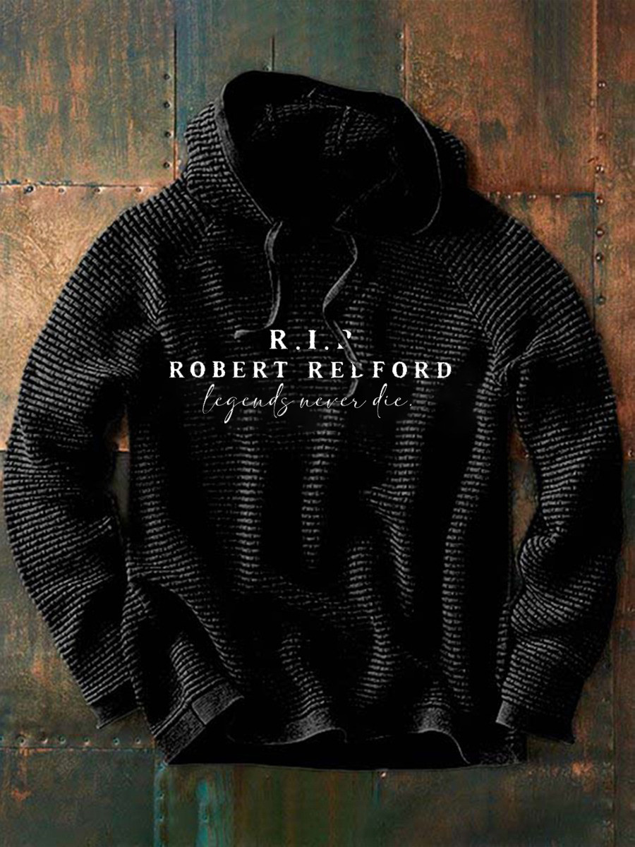 Robert Redford Hoodie RIP Legends Never Dies Clothing Memorial Gifts For Fans