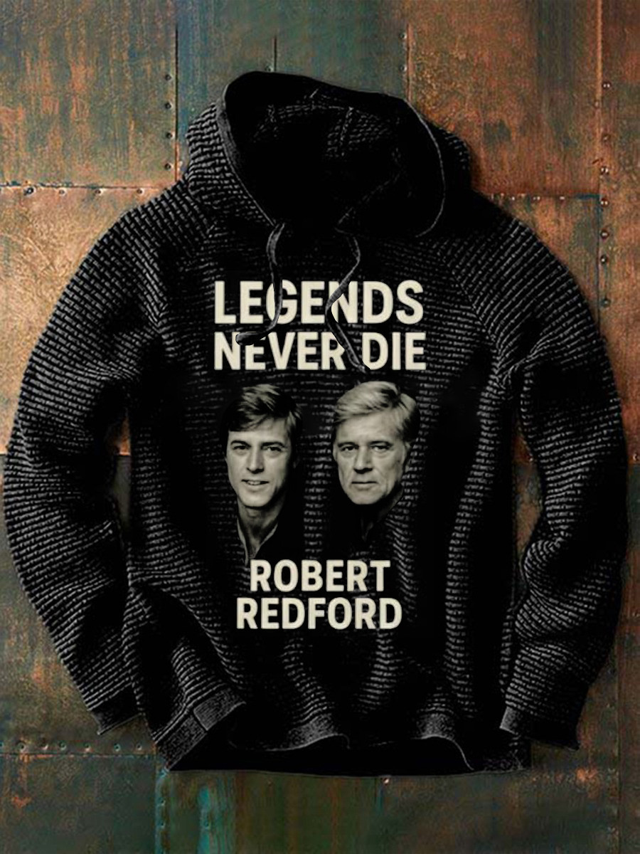 Robert Redford Hoodie RIP Robert Redford Legends Never Die Memory Clothing Gifts For Women