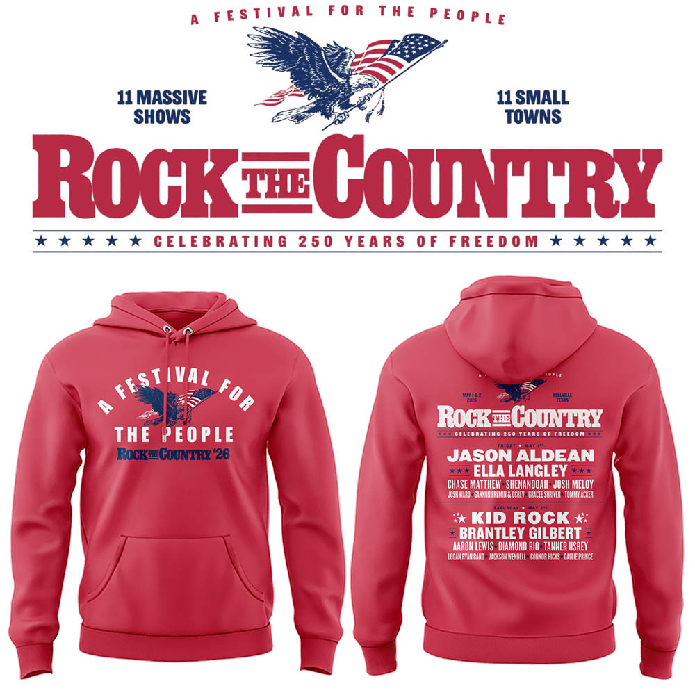 Rock The Country 2026 Celebrate 250 Years Of Freedom Hoodie Music Festival Apparel
