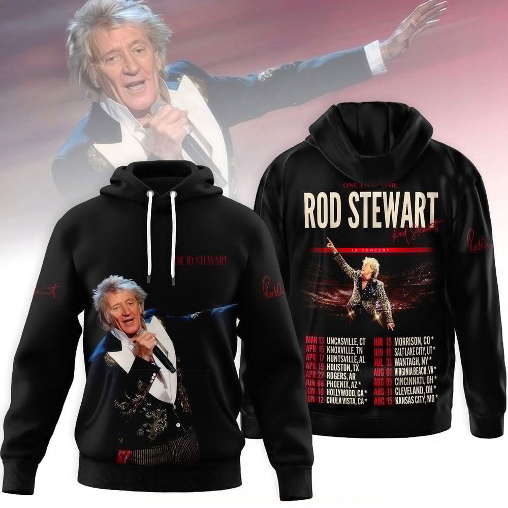 Rod Stewart Merch One Last Time Rod Stewart Hoodie Unique Gifts For Music Lovers