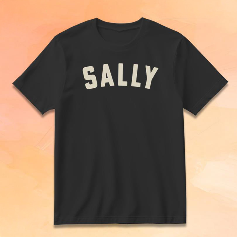 Role Model Merch Sally 2025 T-Shirt Unique Birthday Gift For Besties Role Model Merch Sally 2025 T-Shirt Unique Birthday Gift For Besties