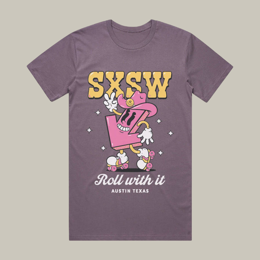 Roll With It Sxsw T-Shirt South By Southwest Music Festival Clothes Music Fan Gift