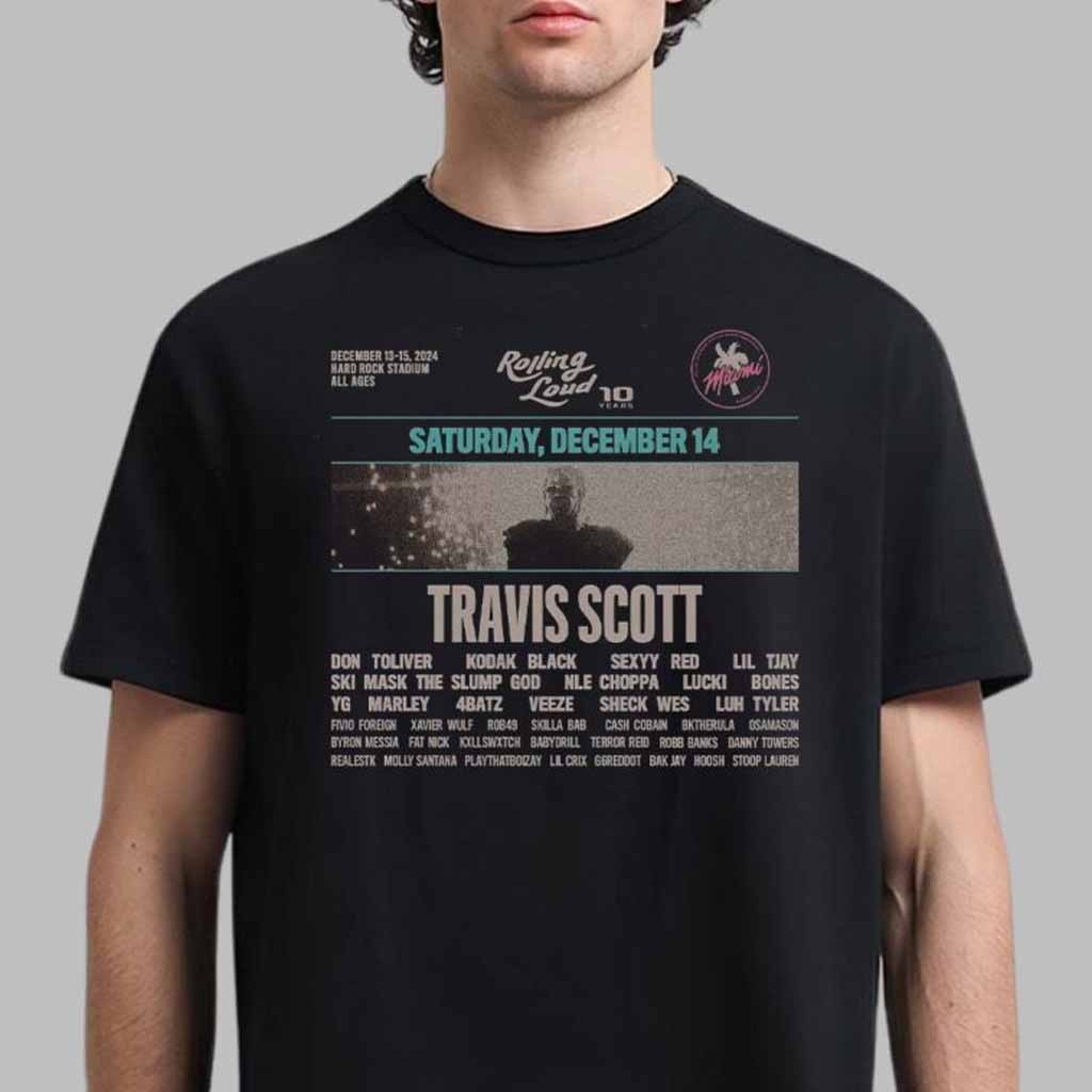 Rolling Loud 10 Years Miami Travis Scott Performance On December 14 2024 T-Shirt Fan Merch Gifts For Him Rolling Loud 10 Years Miami Travis Scott Performance On December 14 2024 T-Shirt Fan Merch Gifts For Him
