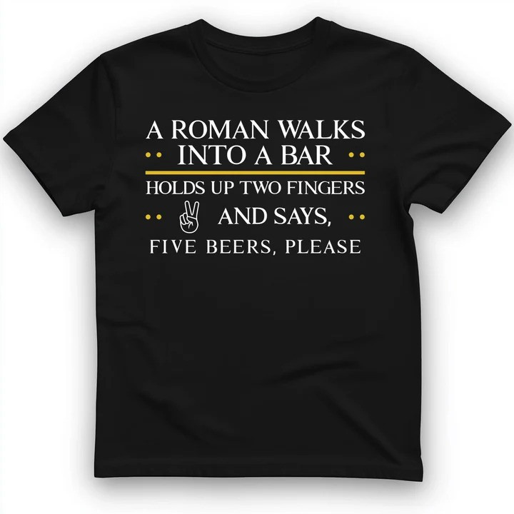 Roman Walks Into A Bar T Shirt Latin Joke Tee Gift for History Lovers