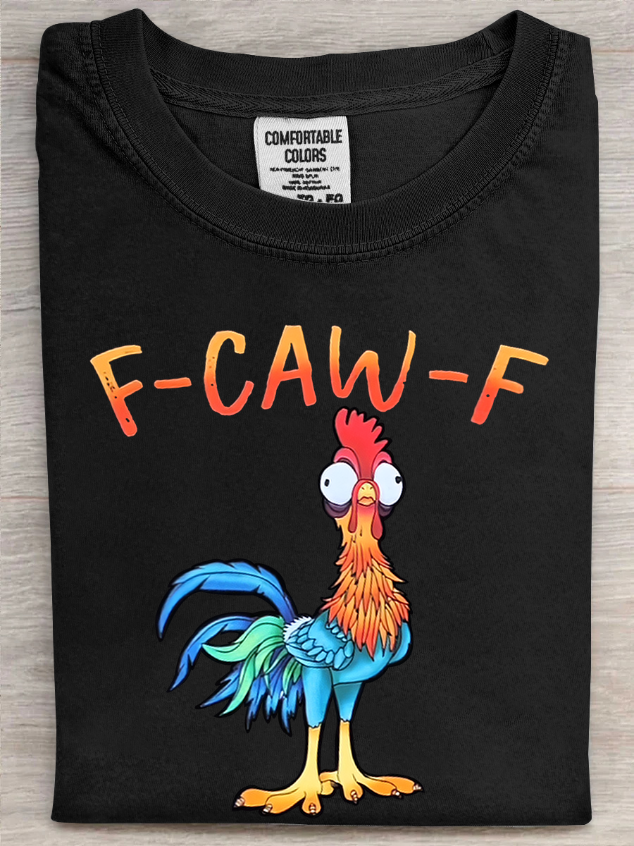 Rooster F Caw F T-Shirt Big Eyes Chicken Meme Chicken Pun Shirt Sarcastic Gifts For Coworkers