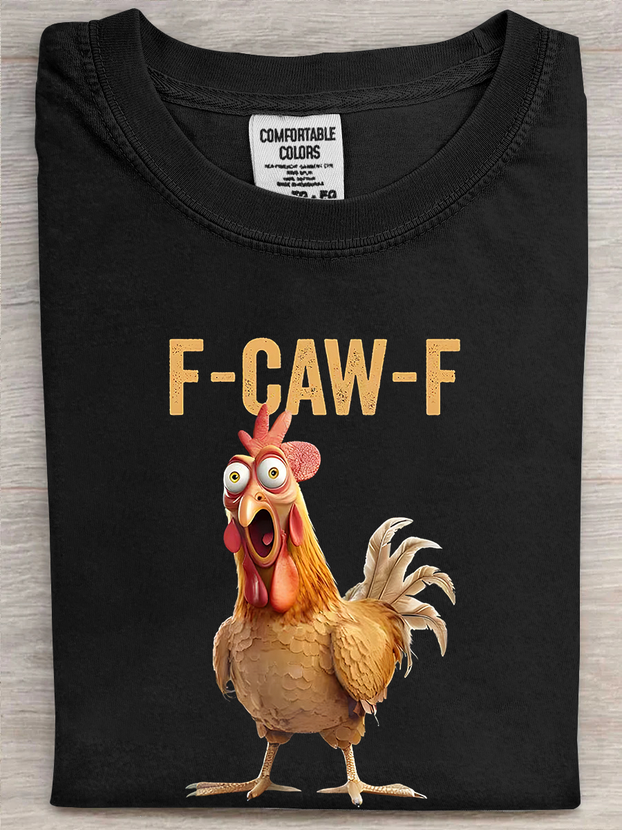 Rooster F Caw F T-Shirt Screaming Rooster Meme Rooster Lover Shirt Sarcastic Gifts
