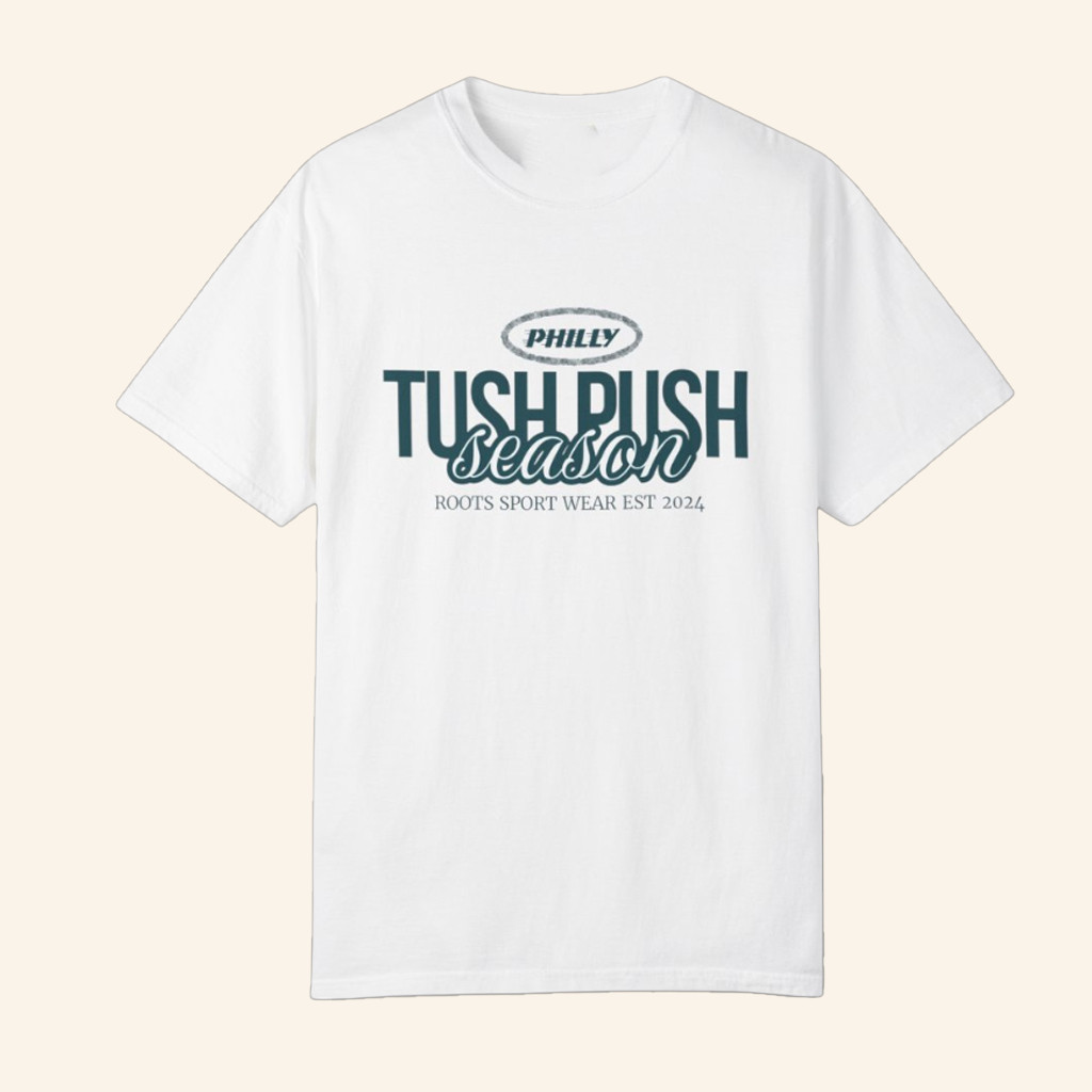 Roots Sportswear Merch Philly Tush Push Season T-Shirt Philadelphia Football Merch Gifts