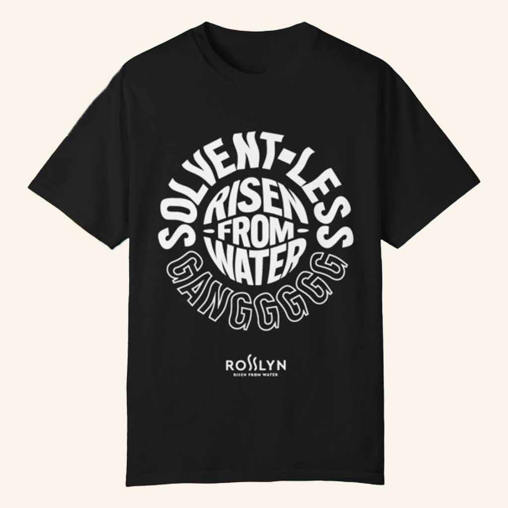 Rosslyn Merch Solventless Gang T-Shirt Christmas Gifts For Husband Rosslyn Merch Solventless Gang T-Shirt Christmas Gifts For Husband